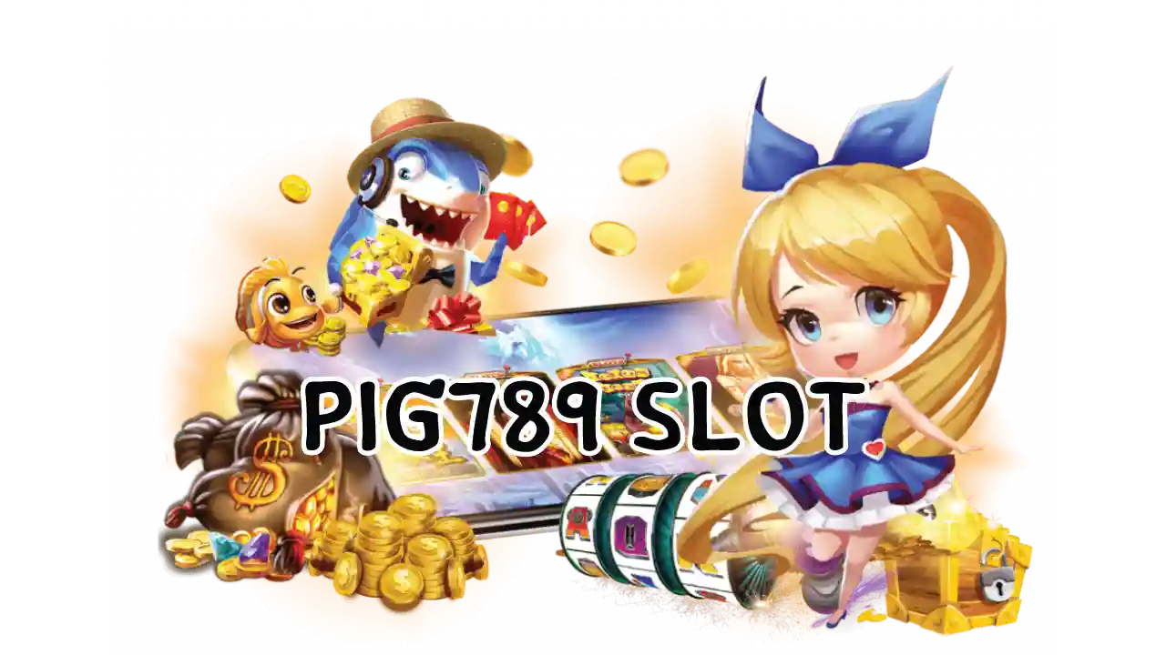 pig789 slot